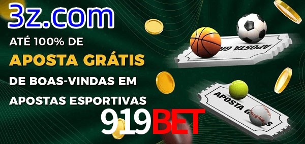 919Bet Ate 100% de Aposta Gratis